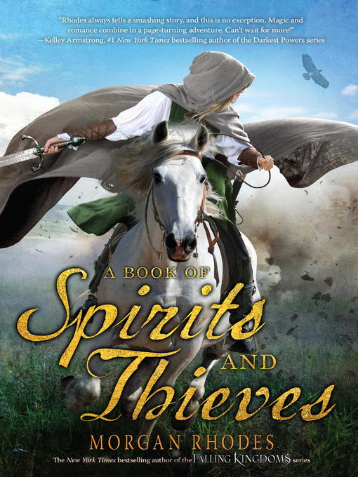 Title details for A Book of Spirits and Thieves by Morgan Rhodes - Wait list